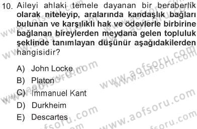 İslam Ahlak Esasları Dersi 2012 - 2013 Yılı Tek Ders Sınav Soruları 10. Soru