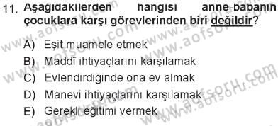 İslam Ahlak Esasları Dersi 2012 - 2013 Yılı Tek Ders Sınav Soruları 11. Soru