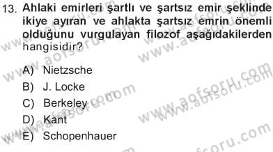 İslam Ahlak Esasları Dersi 2012 - 2013 Yılı Tek Ders Sınav Soruları 13. Soru
