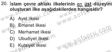 İslam Ahlak Esasları Dersi 2012 - 2013 Yılı Tek Ders Sınav Soruları 20. Soru
