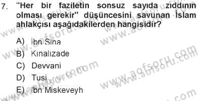 İslam Ahlak Esasları Dersi 2012 - 2013 Yılı Tek Ders Sınav Soruları 7. Soru