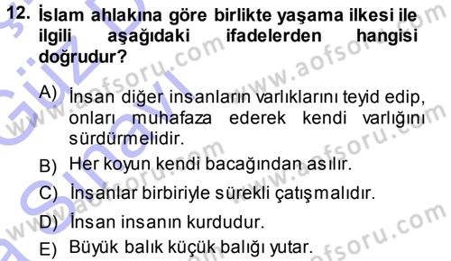İslam Ahlak Esasları Dersi Ara Sınavı Deneme Sınav Soruları 12. Soru