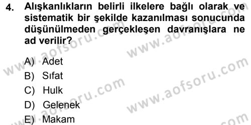 İslam Ahlak Esasları Dersi Ara Sınavı Deneme Sınav Soruları 4. Soru