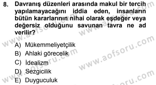 İslam Ahlak Esasları Dersi Ara Sınavı Deneme Sınav Soruları 8. Soru