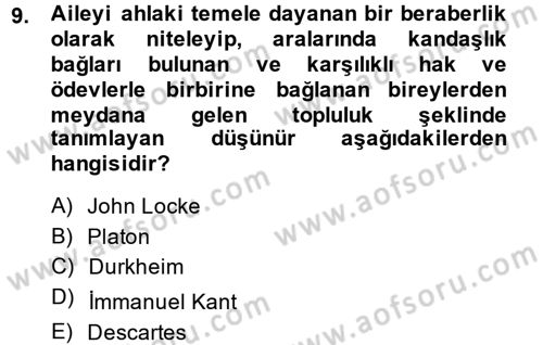 İslam Ahlak Esasları Dersi 2013 - 2014 Yılı (Final) Dönem Sonu Sınav Soruları 9. Soru