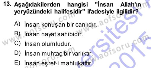 İslam Ahlak Esasları Dersi Ara Sınavı Deneme Sınav Soruları 13. Soru