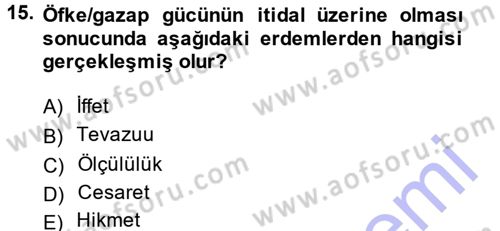 İslam Ahlak Esasları Dersi Ara Sınavı Deneme Sınav Soruları 15. Soru