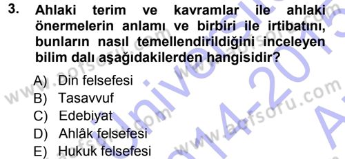İslam Ahlak Esasları Dersi Ara Sınavı Deneme Sınav Soruları 3. Soru