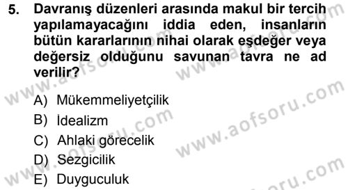İslam Ahlak Esasları Dersi Ara Sınavı Deneme Sınav Soruları 5. Soru