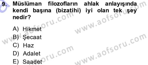 İslam Ahlak Esasları Dersi Ara Sınavı Deneme Sınav Soruları 9. Soru