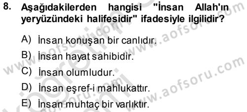 İslam Ahlak Esasları Dersi 2014 - 2015 Yılı Tek Ders Sınav Soruları 8. Soru