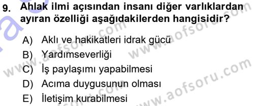 İslam Ahlak Esasları Dersi 2015 - 2016 Yılı (Vize) Ara Sınavı 9. Soru