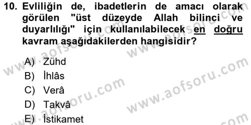 İslam Ahlak Esasları Dersi 2015 - 2016 Yılı (Final) Dönem Sonu Sınav Soruları 10. Soru