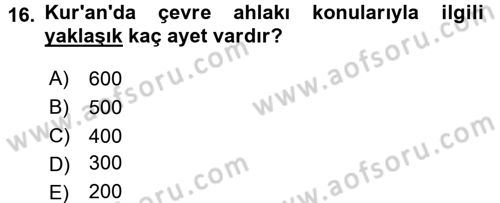 İslam Ahlak Esasları Dersi 2015 - 2016 Yılı (Final) Dönem Sonu Sınav Soruları 16. Soru