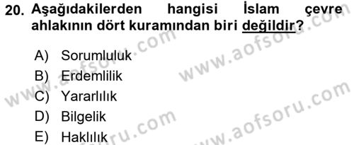 İslam Ahlak Esasları Dersi 2015 - 2016 Yılı (Final) Dönem Sonu Sınav Soruları 20. Soru