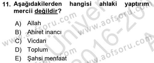İslam Ahlak Esasları Dersi Ara Sınavı Deneme Sınav Soruları 11. Soru