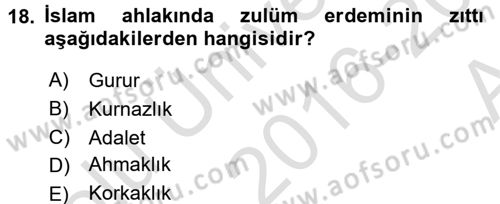 İslam Ahlak Esasları Dersi Ara Sınavı Deneme Sınav Soruları 18. Soru