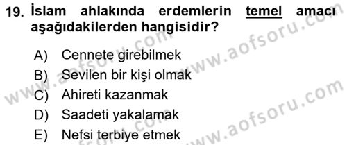 İslam Ahlak Esasları Dersi Ara Sınavı Deneme Sınav Soruları 19. Soru