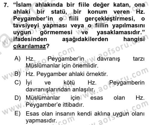 İslam Ahlak Esasları Dersi Ara Sınavı Deneme Sınav Soruları 7. Soru