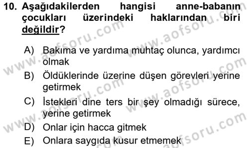 İslam Ahlak Esasları Dersi 2016 - 2017 Yılı (Final) Dönem Sonu Sınav Soruları 10. Soru