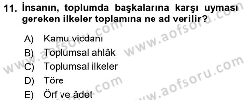 İslam Ahlak Esasları Dersi 2016 - 2017 Yılı (Final) Dönem Sonu Sınav Soruları 11. Soru