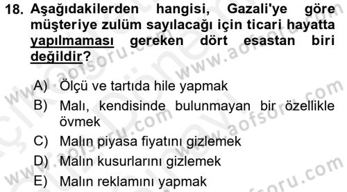 İslam Ahlak Esasları Dersi 2016 - 2017 Yılı (Final) Dönem Sonu Sınav Soruları 18. Soru