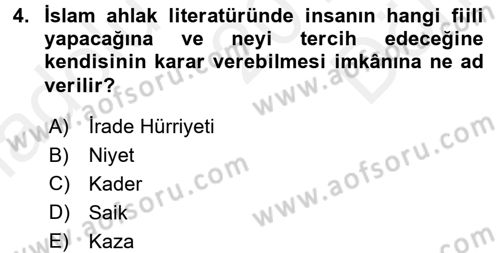 İslam Ahlak Esasları Dersi 2016 - 2017 Yılı (Final) Dönem Sonu Sınav Soruları 4. Soru