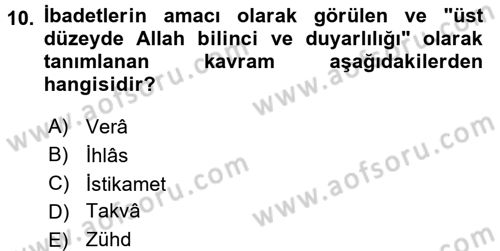 İslam Ahlak Esasları Dersi 2017 - 2018 Yılı 3 Ders Sınav Soruları 10. Soru