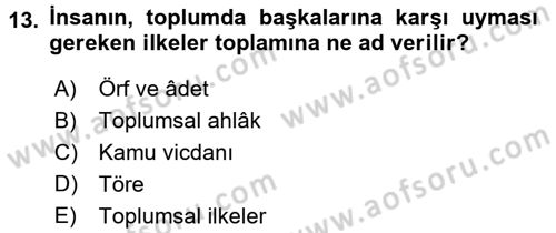 İslam Ahlak Esasları Dersi 2017 - 2018 Yılı 3 Ders Sınav Soruları 13. Soru