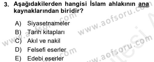 İslam Ahlak Esasları Dersi 2017 - 2018 Yılı 3 Ders Sınav Soruları 3. Soru