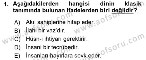 İslam Ahlak Esasları Dersi Ara Sınavı Deneme Sınav Soruları 1. Soru