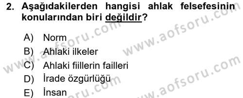 İslam Ahlak Esasları Dersi Ara Sınavı Deneme Sınav Soruları 2. Soru