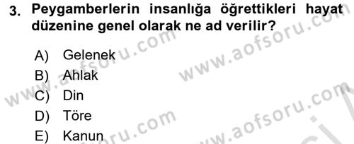 İslam Ahlak Esasları Dersi Ara Sınavı Deneme Sınav Soruları 3. Soru