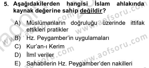 İslam Ahlak Esasları Dersi Ara Sınavı Deneme Sınav Soruları 5. Soru