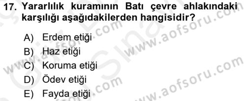İslam Ahlak Esasları Dersi 2017 - 2018 Yılı (Final) Dönem Sonu Sınav Soruları 17. Soru