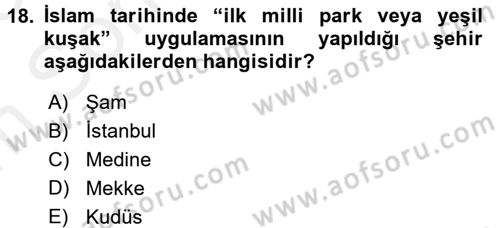 İslam Ahlak Esasları Dersi 2017 - 2018 Yılı (Final) Dönem Sonu Sınav Soruları 18. Soru