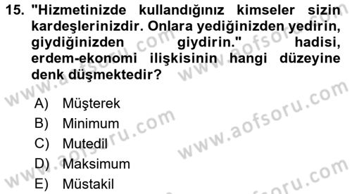 İslam Ahlak Esasları Dersi 2018 - 2019 Yılı 3 Ders Sınav Soruları 15. Soru