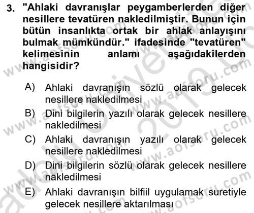 İslam Ahlak Esasları Dersi 2018 - 2019 Yılı 3 Ders Sınav Soruları 3. Soru