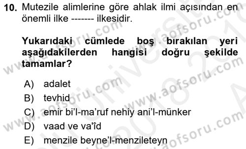 İslam Ahlak Esasları Dersi 2018 - 2019 Yılı (Vize) Ara Sınav Soruları 10. Soru