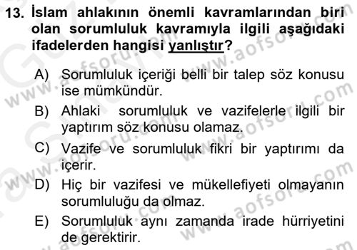 İslam Ahlak Esasları Dersi 2018 - 2019 Yılı (Vize) Ara Sınav Soruları 13. Soru