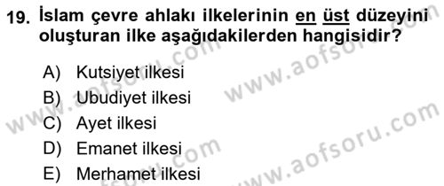 İslam Ahlak Esasları Dersi 2018 - 2019 Yılı Yaz Okulu Sınav Soruları 19. Soru