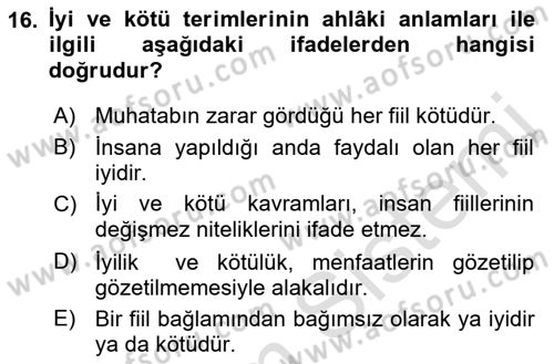 İslam Ahlak Esasları Dersi 2019 - 2020 Yılı (Vize) Ara Sınav Soruları 16. Soru