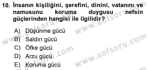 İslam Ahlak Esasları Dersi 2019 - 2020 Yılı (Final) Dönem Sonu Sınav Soruları 10. Soru