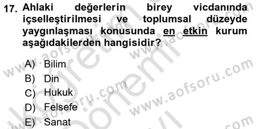 İslam Ahlak Esasları Dersi 2019 - 2020 Yılı (Final) Dönem Sonu Sınav Soruları 17. Soru