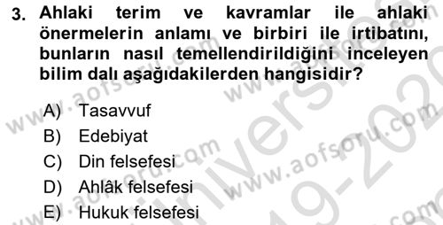 İslam Ahlak Esasları Dersi 2019 - 2020 Yılı (Final) Dönem Sonu Sınav Soruları 3. Soru