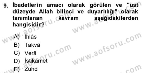 İslam Ahlak Esasları Dersi 2019 - 2020 Yılı (Final) Dönem Sonu Sınav Soruları 9. Soru