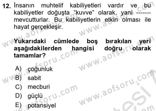 İslam Ahlak Esasları Dersi 2020 - 2021 Yılı Yaz Okulu Sınav Soruları 12. Soru