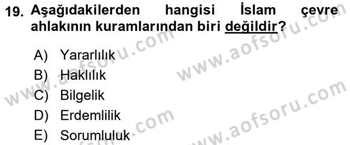İslam Ahlak Esasları Dersi 2020 - 2021 Yılı Yaz Okulu Sınav Soruları 19. Soru