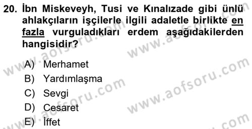 İslam Ahlak Esasları Dersi 2020 - 2021 Yılı Yaz Okulu Sınav Soruları 20. Soru