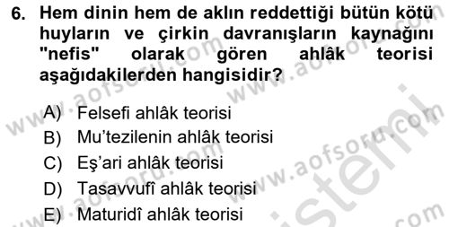 İslam Ahlak Esasları Dersi 2020 - 2021 Yılı Yaz Okulu Sınav Soruları 6. Soru